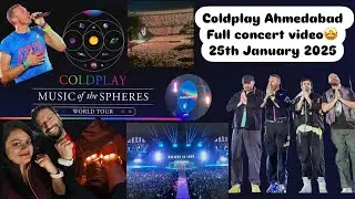 Full video of Coldplay|Ahmedabad|25Jan2k25|A night to remember🤩 #coldplayconcert #ahmedabad