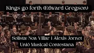 THE KINGS GO FORTH (Edward Gregson) Unió Musical Contestana