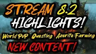 PATCH DAY! - WoW BFA 8.2 Stream Highlights! #1