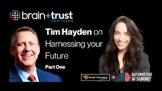 Tim Hayden on Data, AI, and Building Smarter Dealership Strategies | Automotive AI Summit Interview
