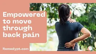 Alexa's story - empowered to move through debilitating back pain.