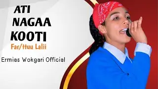 ATI_NAGAA_KOOTII_YEROO_WAAQEEFFANNAA_FAR/TTUU Lalii 2026