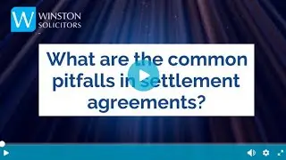 What are the common pitfalls in settlement agreements?