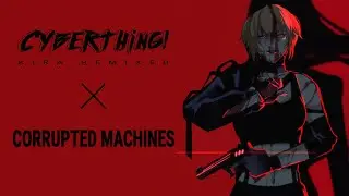 CYBERTHING! - Cyberassasin (Corrupted Machines Remix)