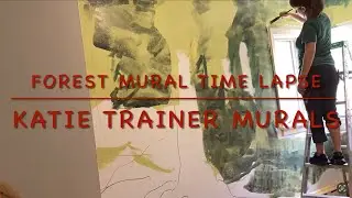 Mural time lapse forest scene- Katie Trainer Murals