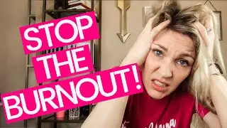 HOW TO AVOID BURNOUT WAHM EDITION! Tips for Surviving Mom Burnout!