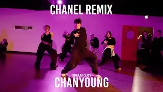 CHANYOUNG Regular Class / CHANEL REMIX - Tyla, David Docade / @ProjectLeeDanceacademy
