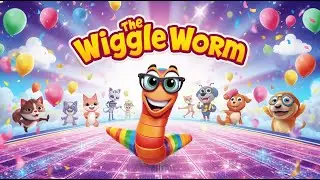 The Wiggle Worm | Poem for kids | Rhythmic Song, Children's Music, Kids Rhythm & Poems