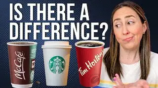McDonalds v. Tim Hortons v. Starbucks Coffee ☕️