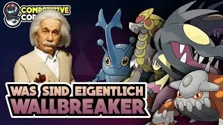 ★ Was sind eigentlich Wallbreaker? - Competitive Corner - Guide und Movesets