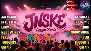 JNSKE |🔥Top Hits 2025 | Reggae, Hip Hop&Slow Rock Remix Cover | MuzikSoundTek