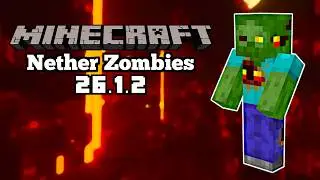 *NEW* Nether Zombies Mod Update - Minecraft 26.1.2 (Mod Showcase)