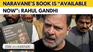 Rahul Gandhi: Unpublished Army Chief Naravane's memoir sparks political storm, police probe on