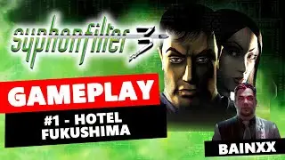 SYPHON FILTER 3 #1 - Hotel Fukushima | PS1 #Bainxx