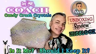 Coach Candy Crystal Rainbow Kisslock! Is It Me? Unboxing & Review