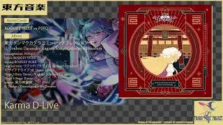Karma D-Live ~ BOOGEY VOXX vs PSYQUI (東方/Touhou Vocal Arrange)