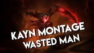 Kayn Montage - Rhaast The Darkin