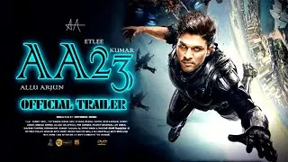 AA23 - Official Trailer | ALLU ARJUN | Alia Baath | AA23 | Action Movie