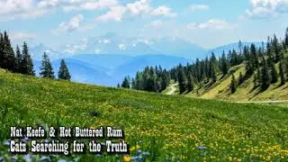 Nat Keefe & Hot Buttered Rum - Cats Searching for the Truth
