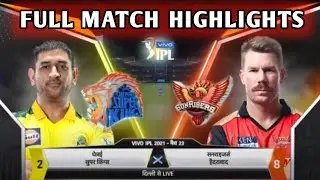 CSK VS SRH FULL MATCH HIGHLIGHTS MATCH 23 | ChennaiVS Hyderabad Full Match Highlights #CSKvsSRH