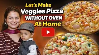 Veg Pizza Without Oven | Easy Homemade Veggies Tawa Pizza Recipe |No Oven Pizza ओवन के बिना पिज़्ज़ा