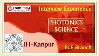 Photonics Science | IIT Kanpur | Interview Experience | ECE Branch | Post GATE Counseling