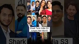 Shark tank India season 3 judges Networth 💲🤑 #businesshub #sharktankindia @thestocktrader999