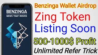 Benzinga Wallet Airdrop||Zing Token Listing Soon||Benzinga Wallet Unlimited Refer Trick