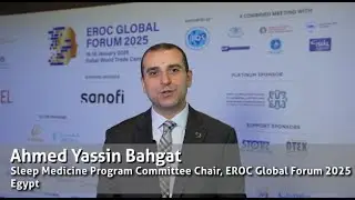 Transforming Sleep Apnea Treatment: Insights from Ahmed Yassin Bahgat | EROC 2025