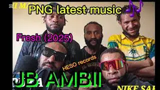 JB-Ambii/SAKAII _Naxii dilox //@@@(2025) latest music 🎶 //@@//PNG latest music 🎶///@@@/12138879//