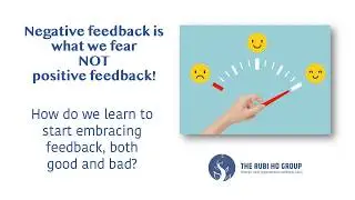 Learning how to EMBRACE FEEDBACK