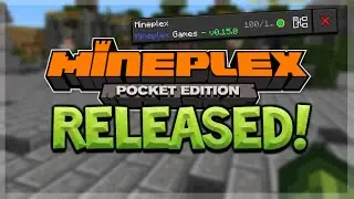 MINEPLEX PE OUT NOW! - Minecraft Pocket Edition - Official Mineplex PE Server RELEASED!