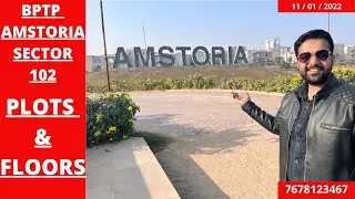 📞9999417557📞 BPTP AMSTORIA, SECTOR 102,  EXPRESSWAY GURGAON, PLOTS & FLOORS | LUXURY TOWNSHIP