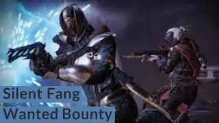 Silent Fang (Spiders Wanted Bounty) Destiny 2