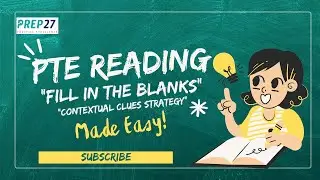 PTE Reading: Fill in the Blanks | Vocabulary + Grammar + Context Strategy