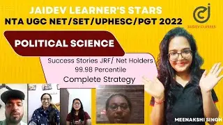 Success Stories of JRF Holder and Net I Complete Strategy I Jaidev Learner's Star I Meenakshi Singh