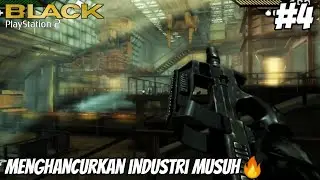 [Mission 4] Destroy Enemy Industries, With Riots🔥😈 - Black PS2 Indonesia - Part 4