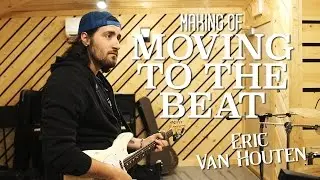 Eric Van Houten - Making of 