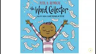 The Word Collector by Peter H. Reynolds