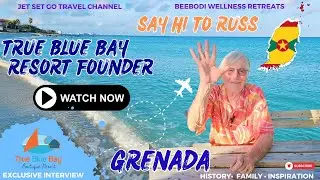 Meet the Founder, Russ Fielden of True Blue Bay Resort