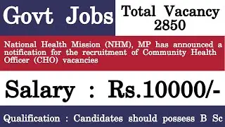 NHM MP CHO Recruitment 2021 Apply Online for 2850 Vacancy