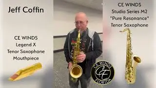 Jeff Coffin - CE Winds Legend X & Studio Series Tenor Saxophone