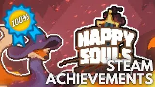 [STEAM] 100% All Achievements Gameplay: Happy Souls