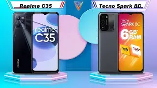 Realme C35 Vs Tecno Spark 8C | Tecno Spark 8C Vs Realme C35