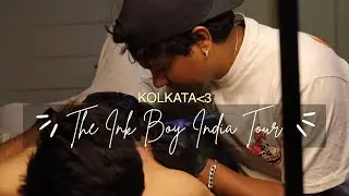 The Ink Boy Tattoo Tour | Kolkata Vlog
