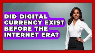 Did Digital Currency Exist Before The Internet Era? - Financial History Files