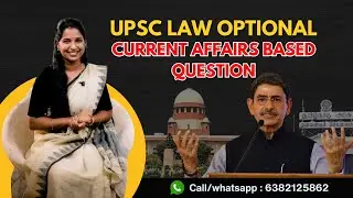 Upsc Law Optional Current Affairs Based Question | Lawxpertsmv