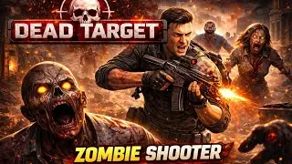 Dead Target Zombie Survival 😱 Non-Stop Action