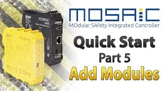 REER Mosaic Safety Controller: Quick Start Part 5 (Adding Modules) from AutomationDirect