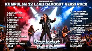 Kumpulan 28 Lagu Dangdut H. Rhoma Irama Versi Rock Metal | Rockdut Version Full Album